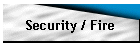 Security / Fire